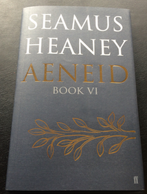 On my desk just now: Seamus Heaney's Aeneid 6.